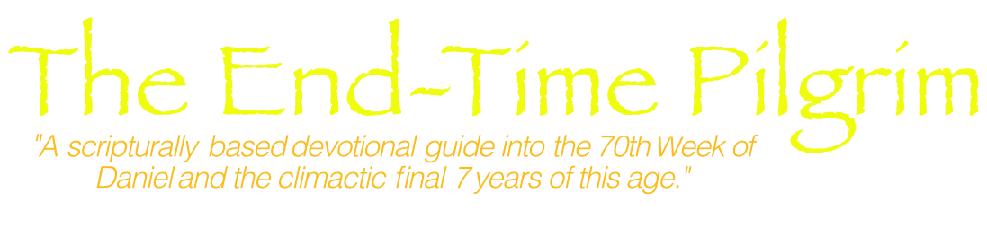 The End-Time Pilgrim